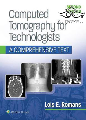 Computed Tomography for Technologists: A Comprehensive Text 2nd Edicion