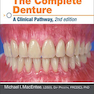The Complete Denture: A Clinical Pathway