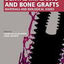 Dental Implants and Bone Grafts : Materials and Biological Issues