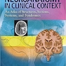 Neuroanatomy in Clinical Context : An Atlas of Structures, Sections, Systems, and Syndromes