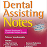 Dental Assisting Notes: Dental Assistant
