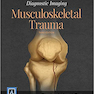 Diagnostic Imaging: Musculoskeletal Trauma 2nd Edition2016 تصویربرداری تشخیصی: ضربه اسکلتی عضلانی