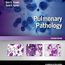 Pulmonary Pathology : A Volume in the Series: Foundations in Diagnostic Pathology