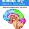 Neuroanatomy and Neurophysiology for Speech and Hearing Sciences2018