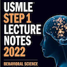USMLE Step 1 Lecture Notes 2022: Behavioral Science and Social Sciences