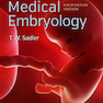 Langman’s Medical Embryology , 14th edition