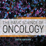 The Basic Science of Oncology, Sixth Edition2021