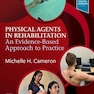 Physical Agents in Rehabilitation - E Book: An Evidence-Based Approach to Practice 6th Edición