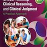 Critical Thinking, Clinical Reasoning, and Clinical Judgment : A Practical Approach 2020