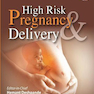 High Risk Pregnancy - Delivery 2nd Edición