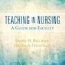 Teaching in Nursing: A Guide for Faculty 6th Edición