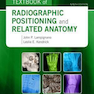 Bontrager’s Textbook of Radiographic Positioning and Related Anatomy, 9th Edition2017
