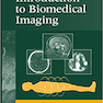 Introduction to Biomedical Imaging 1st Edition2002 مقدمه ای بر تصویربرداری پزشکی