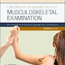 Handbook of Special Tests in Musculoskeletal Examination, 2nd Edition2020