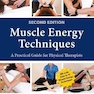 Muscle Energy Techniques, Second Edition : A Practical Guide for Physical Therapists