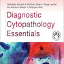 Diagnostic Cytopathology Essentials: Expert Consult 2013