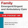 Family Emergent/Urgent and Ambulatory Care: The Pocket NP2016 مراقبت های اضطراری خانوادگی