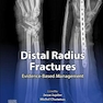 Distal Radius Fractures : Evidence-Based Management