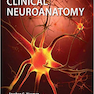 Clinical Neuroanatomy, 29th Edition