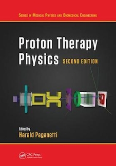 Proton Therapy Physics, Second Edition
