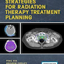 Strategies for Radiation Therapy Treatment Planning