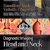 Diagnostic Imaging: Head and Neck 4th Edition