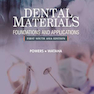 Dental Materials: Foundations and Applications: First South Asia Edition