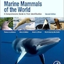 Marine Mammals of the World: A Comprehensive Guide to Their Identification 2nd Edition