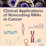 Clinical Applications of Noncoding RNAs in Cancer