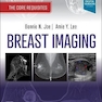 Breast Imaging : The Core Requisites 4th Edition