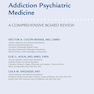 Addiction Psychiatric Medicine 1st Edition
