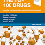 The Top 100 Drugs: Clinical Pharmacology and Practical Prescribing 3rd Edition