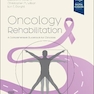 Oncology Rehabilitation : A Comprehensive Guidebook for Clinicians