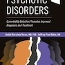 Psychotic Disorders : Comorbidity Detection Promotes Improved Diagnosis And Treatment