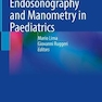 Ano-Rectal Endosonography and Manometry in Paediatrics