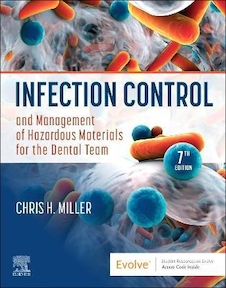 Infection Control and Management of Hazardous Materials for the Dental Team 7th Edition