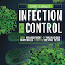 Infection Control and Management of Hazardous Materials for the Dental Team