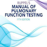 Ruppel’s Manual of Pulmonary Function Testing 11th Edition