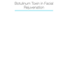 Botulinum Toxin in Facial Rejuvenation 2nd Edición