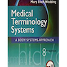 Medical Terminology Systems, 8e