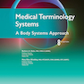 Medical Terminology Systems, 8e