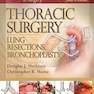 کتاب Master Techniques in Surgery: Thoracic Surgery: Lung Resections, Bronchoplasty