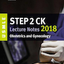 کتاب USMLE Step 2 CK Lecture Notes 2018: Obstetrics/Gynecology