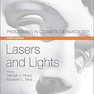 Lasers and Lights: Procedures in Cosmetic Dermatology Series