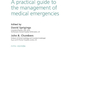 Acute Medicine : A Practical Guide to the Management of Medical Emergencies