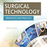 Surgical Technology : Principles and Practice