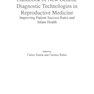 Handbook of New Genetic Diagnostic Technologies in Reproductive Medicine