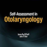 Self-Assessment in Otolaryngology