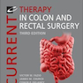 Current Therapy in Colon and Rectal Surgery