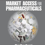 Introduction to Market Access for Pharmaceuticals